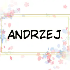 Wesołe imieniny Andrzeja! Ramka z kwiatami i listkami otacza imię.