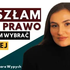 Dagmara Wypych opowiada o swoich studiach prawniczych i wyborach życiowych.
