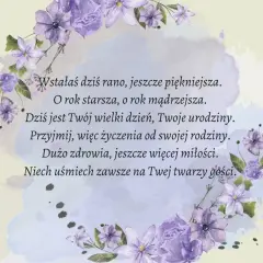 Wzruszające życzenia urodzinowe dla wnuczki, otoczone fioletowymi kwiatami. "Dziś jest Twój wielki dzień, Twoje urodziny.