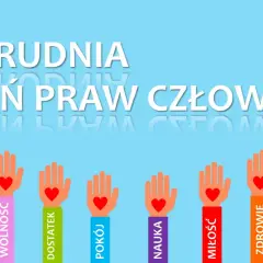 10 grudnia, Dzień Praw Człowieka. Dłonie symbolizujące równość, godność, wolność, dostatek, pokój, naukę, miłość, zdrowie, tolerancję i sprawiedliwość.