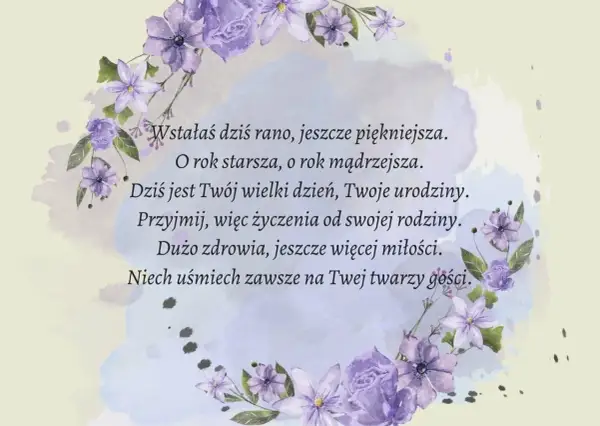 Wzruszające życzenia urodzinowe dla wnuczki, otoczone fioletowymi kwiatami. "Dziś jest Twój wielki dzień, Twoje urodziny.