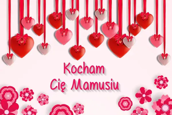 Serce dla Mamy! Wszystkiego najlepszego z okazji Dnia Mamy. Kocham Cię Mamusiu!